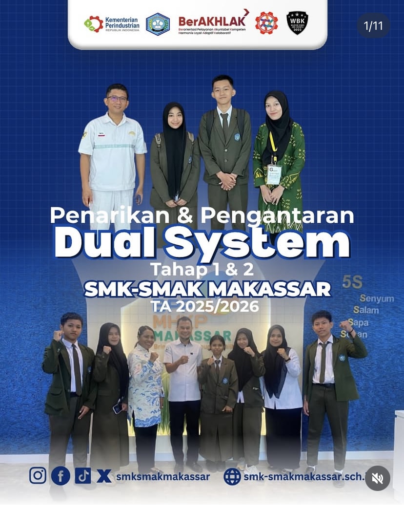 { S M A K - M A K A S S A R} : Siswa SMK - SMAK Makassar Angkatan 59 Melakukan Kegiatan Dual System